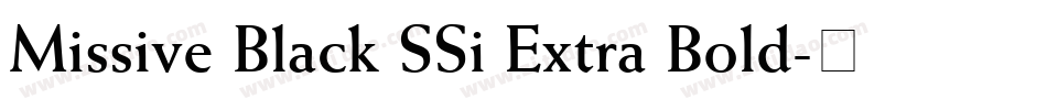 Missive Black SSi Extra Bold字体转换